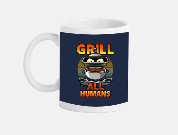 Grill All Humans