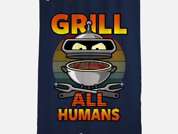 Grill All Humans