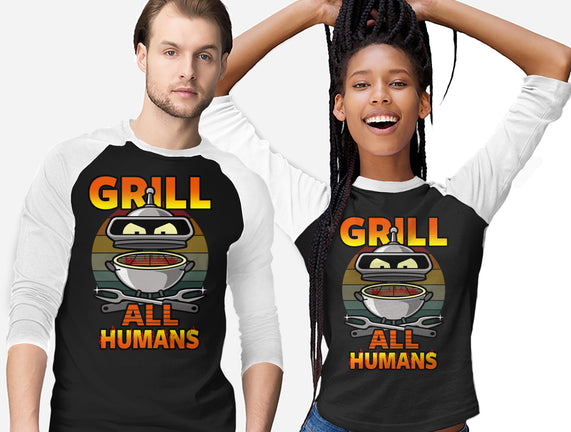 Grill All Humans