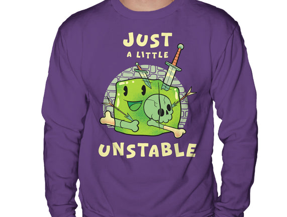 Just A Little Unstable