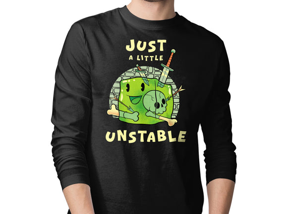 Just A Little Unstable