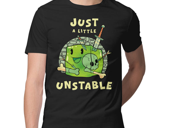 Just A Little Unstable