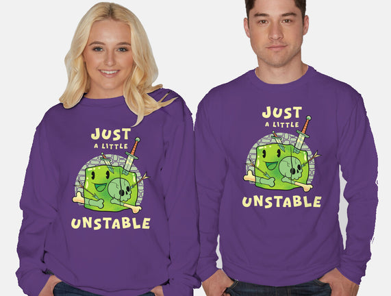 Just A Little Unstable