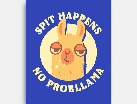 Spit Happens No Probllama