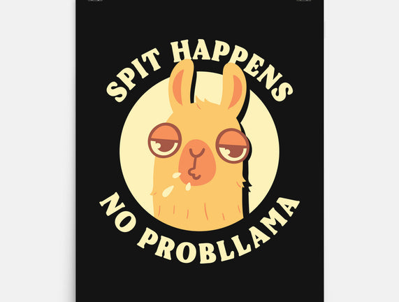 Spit Happens No Probllama