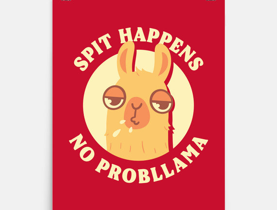 Spit Happens No Probllama