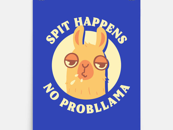 Spit Happens No Probllama