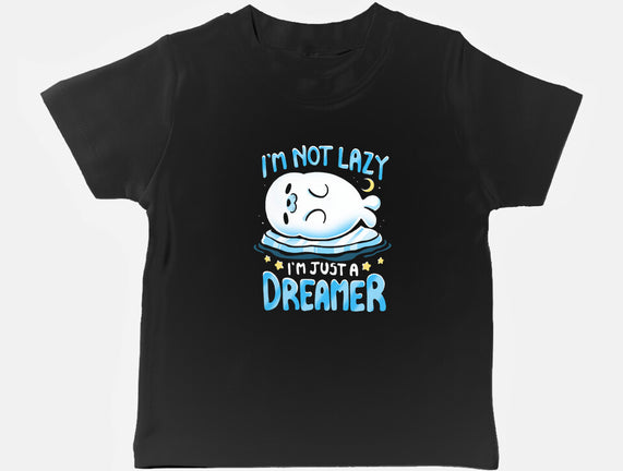 I'm Just A Dreamer