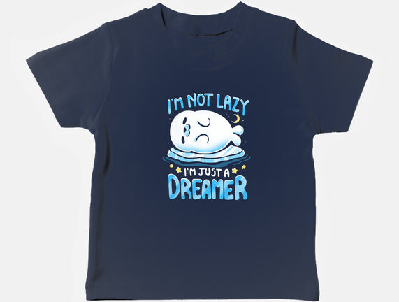 I'm Just A Dreamer