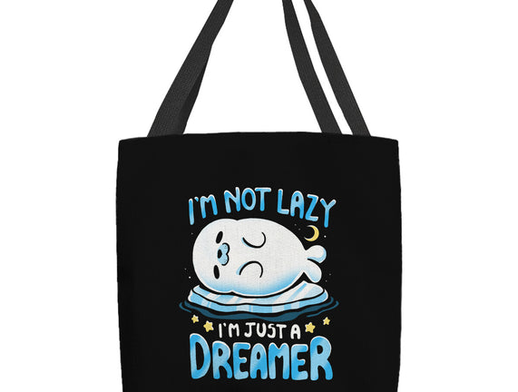 I'm Just A Dreamer