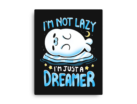 I'm Just A Dreamer