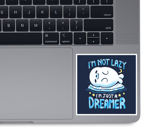 I'm Just A Dreamer