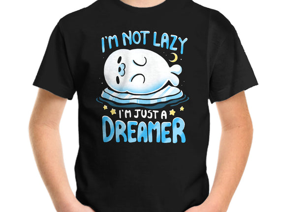 I'm Just A Dreamer