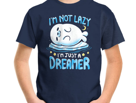 I'm Just A Dreamer