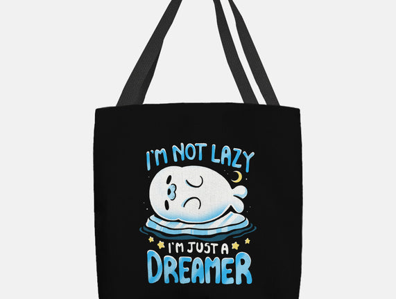 I'm Just A Dreamer
