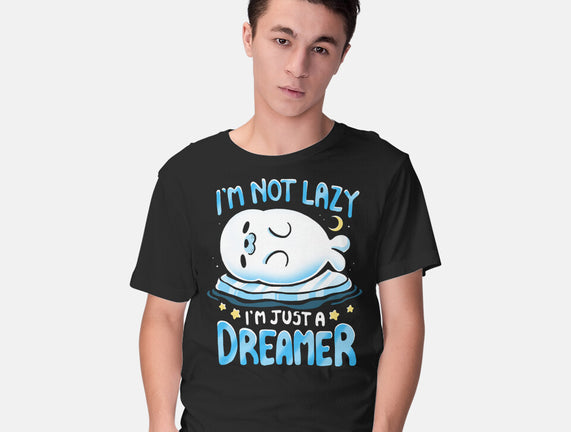 I'm Just A Dreamer