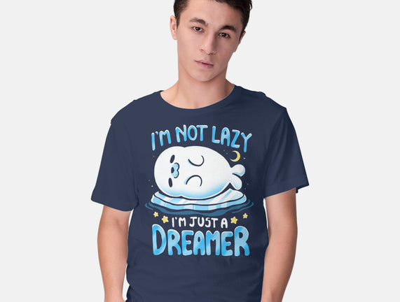 I'm Just A Dreamer