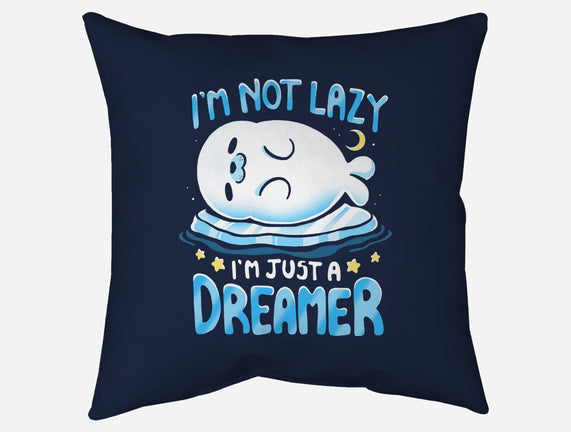 I'm Just A Dreamer