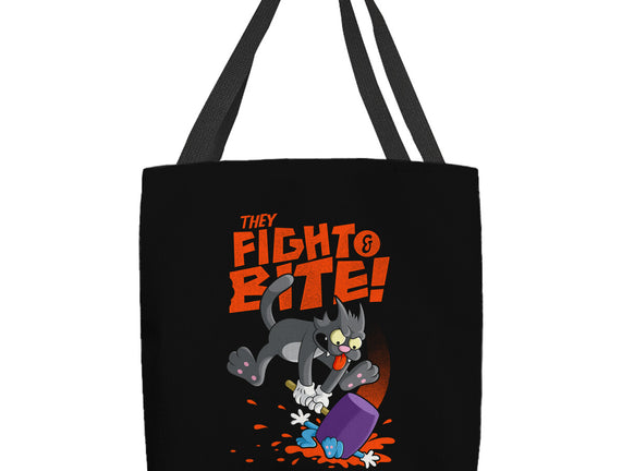 They Fight And Bite