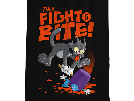 They Fight And Bite
