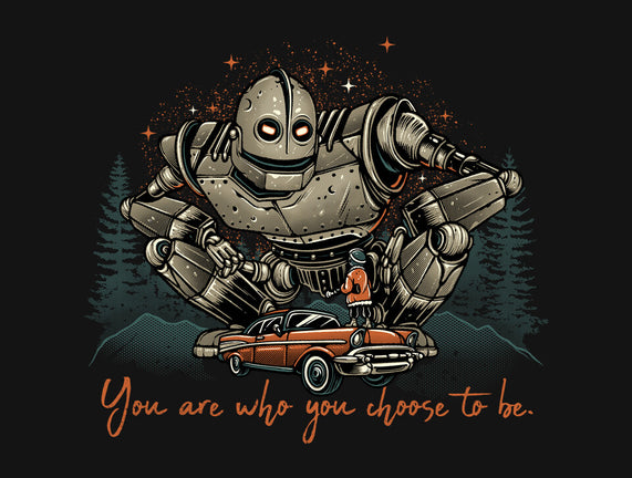 You Are Who You Choose To Be