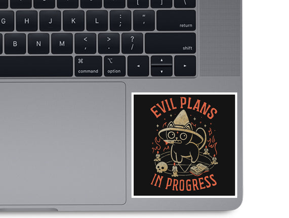 Evil Plans In Progress