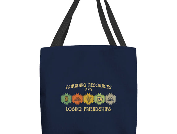 Hoarding Resources And Losing Friends