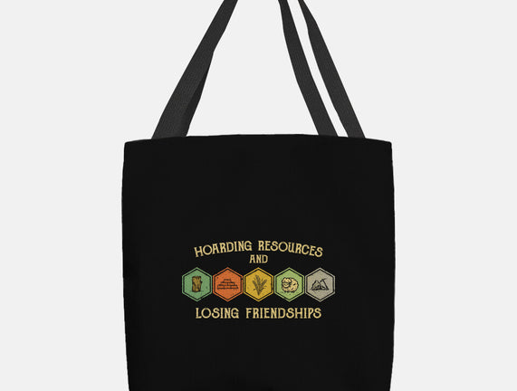 Hoarding Resources And Losing Friends
