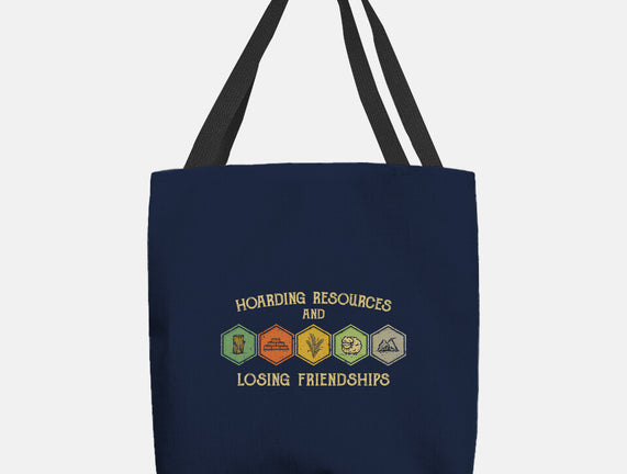 Hoarding Resources And Losing Friends