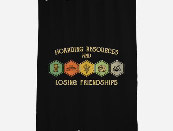 Hoarding Resources And Losing Friends