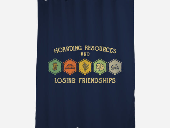 Hoarding Resources And Losing Friends