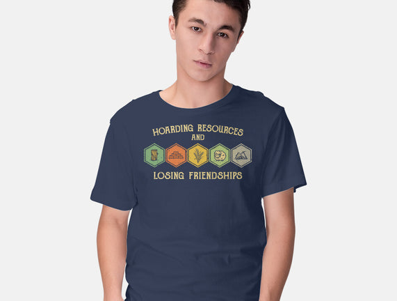 Hoarding Resources And Losing Friends