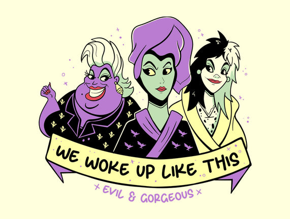 We Woke Up Like This