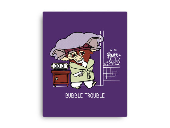 Bubble Trouble