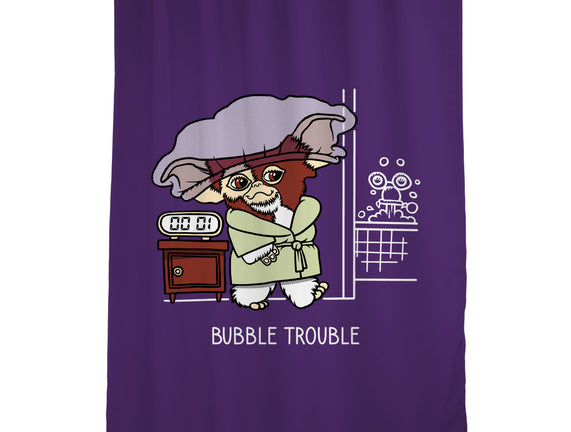 Bubble Trouble