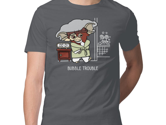 Bubble Trouble