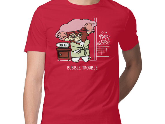 Bubble Trouble