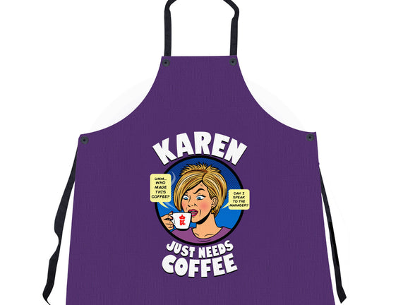 Karen Just Needs Coffee