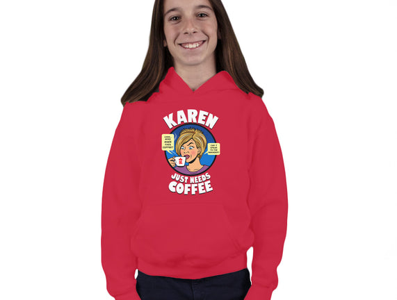 Karen Just Needs Coffee