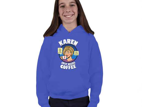 Karen Just Needs Coffee