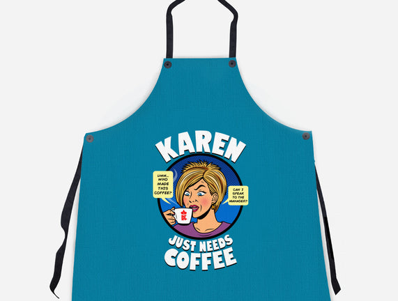 Karen Just Needs Coffee