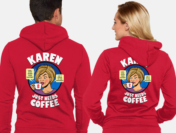 Karen Just Needs Coffee