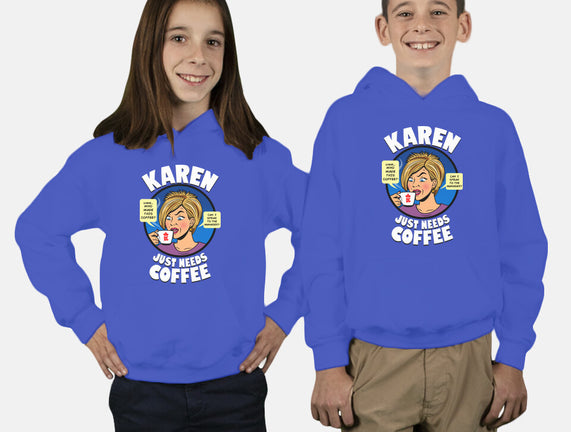 Karen Just Needs Coffee