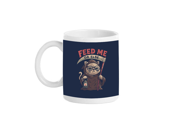 Feed Me Or Else