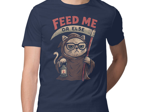Feed Me Or Else