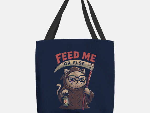 Feed Me Or Else