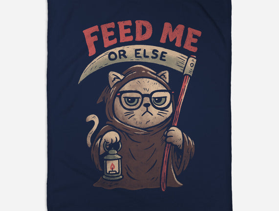 Feed Me Or Else