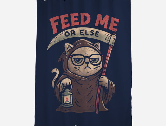 Feed Me Or Else