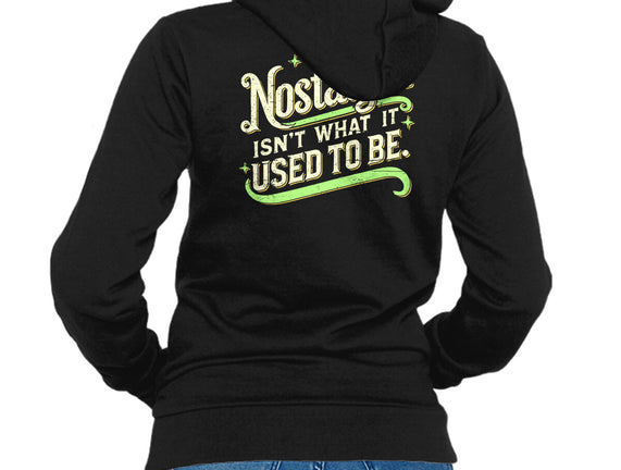Nostalgia Isn't What It Used To Be