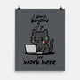 I Just Work Here-None-Matte-Poster-fanfabio